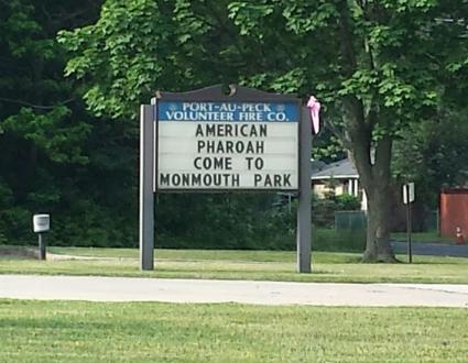 Oceanport calls American Pharoah to Monmouth Park